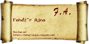Fehér Ajna névjegykártya